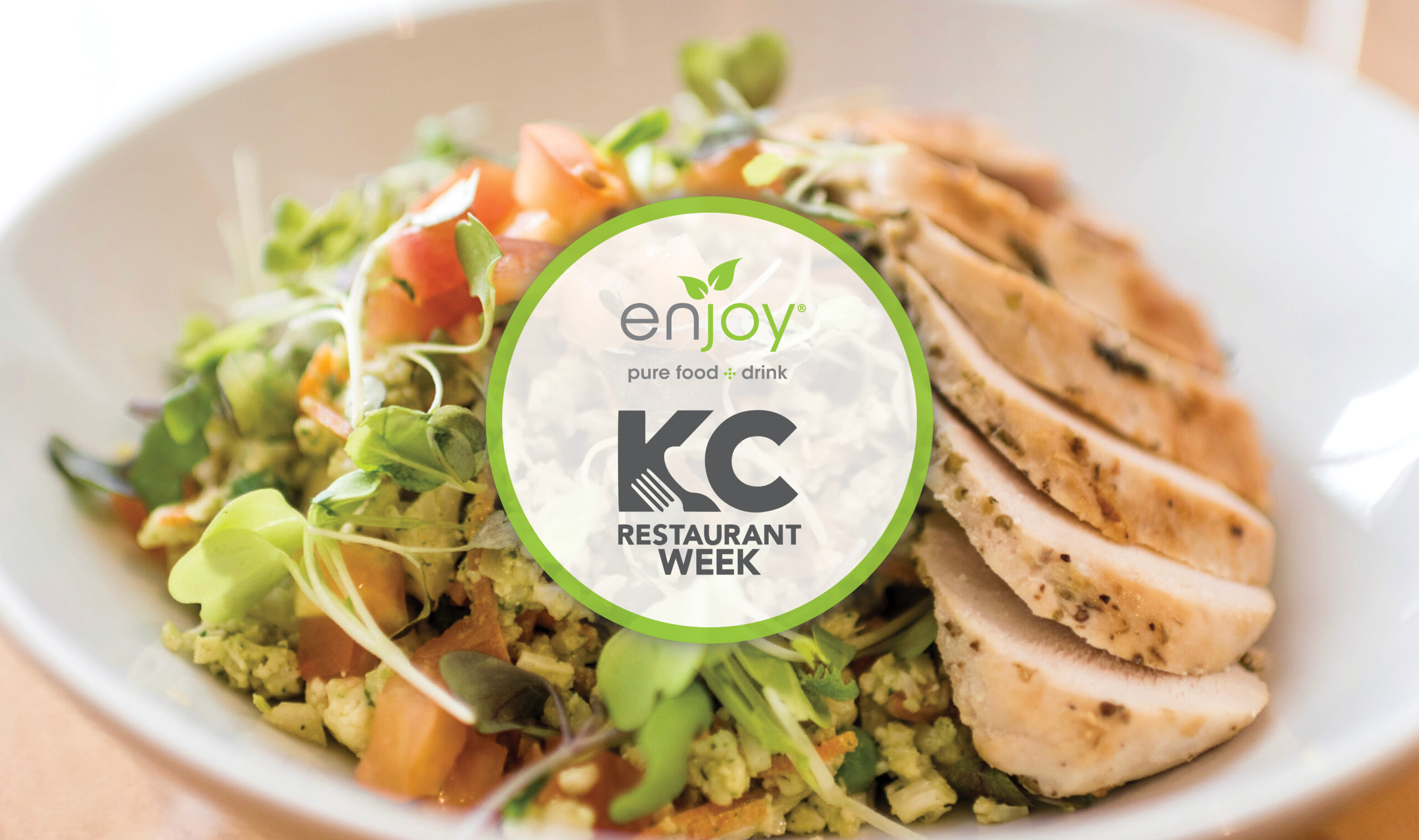 KC Restaurant Week 2023 Enjoy Pure Food + Drink